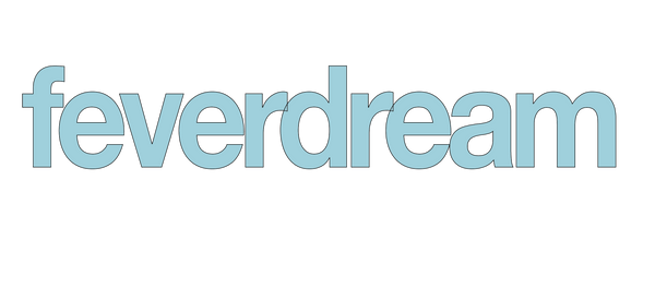Feverdream